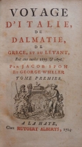 Spon Jacob: Voyage d`Italie, de Dalmatie, de Grece, et du Levant